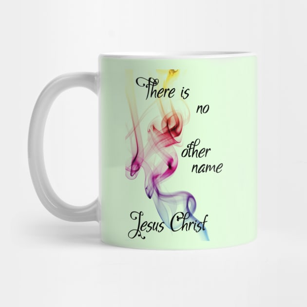 'There is no other Name Jesus Christ' Hillsong lyric WEAR YOUR WORSHIP Christian design by Mummy_Designs